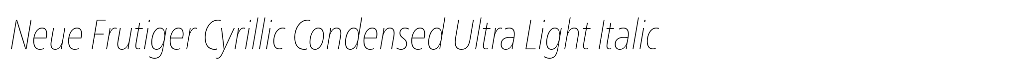 Neue Frutiger Cyrillic Condensed Ultra Light Italic image